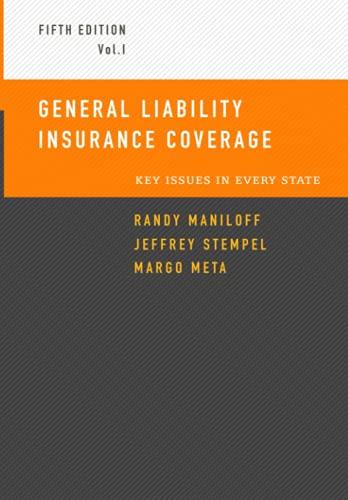 General Liability Insurance Coverage: Key Issues In Every State Volume I image