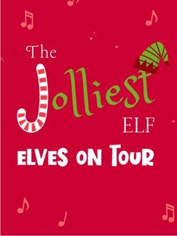 The Jolliest Elf - Elves on Tour image