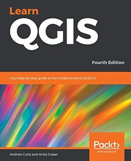 Learn QGIS: Your step-by-step guide to the fundamental of QGIS 3.4 image