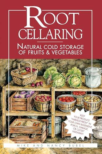 Root Cellaring: Natural Cold Storage of Fruits & Vegetables image