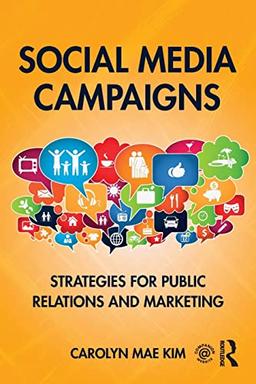 Social Media Campaigns: Strategies for Public Relations and Marketing image