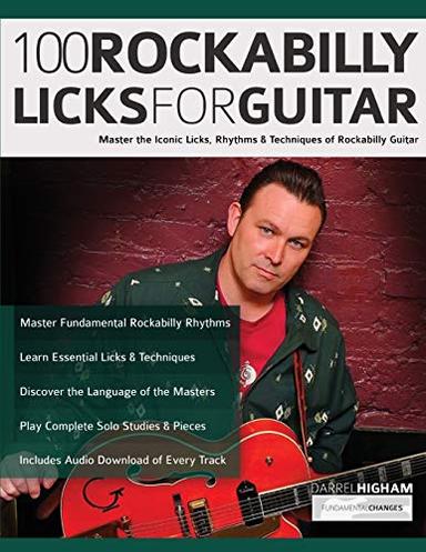 100 Rockabilly Licks For Guitar: Master the Iconic Licks, Rhythms & Techniques of Rockabilly Guitar (Learn How to Play Rock Guitar) image