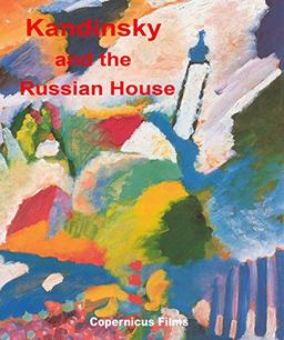 Kandinsky and the Russian House image