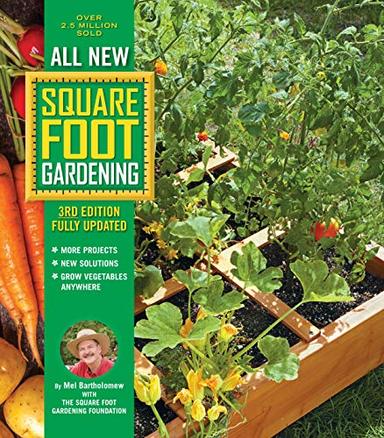 All New Square Foot Gardening, 3rd Edition, Fully Updated: MORE Projects - NEW Solutions - GROW Vegetables Anywhere (Volume 9) (All New Square Foot Gardening, 9) image