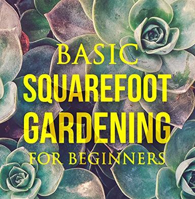 Basic Square Foot Gardening for Beginners: Gardening ideas, Urban Gardening, Gardening herbs, Vegetable garden plan image