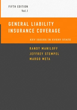 General Liability Insurance Coverage: Key Issues In Every State Volume I image