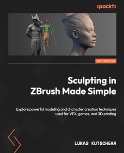 Sculpting in ZBrush Made Simple: Explore powerful modeling and character creation techniques used for VFX, games, and 3D printing image